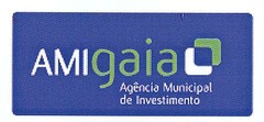 AMIgaia Agencia Municipal de Investimento