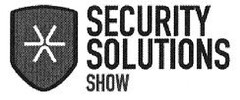 SECURITY SOLUTIONS SHOW