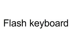 Flash keyboard