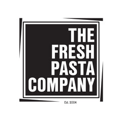 THE FRESH PASTA COMPANY Est. 2004