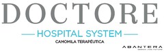 DOCTORE Hospital System CAMOMILA TERAPÉUTICA ABANTERA DESIGN AND FUTURE