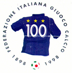FEDERAZIONE ITALIANA GIUOCO CALCIO 1898 1998 100