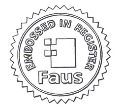 EMBOSSED IN REGISTER Faus