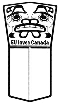 EU loves Canada