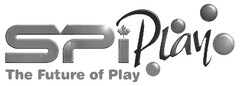 SPiPlay
The Future of Play