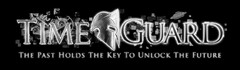 TIMEGUARD THE PAST HOLDS THE KEY TO UNLOCK THE FUTURE