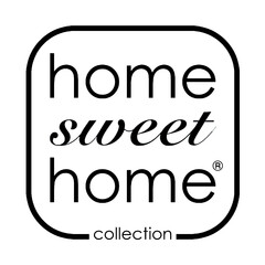 HOME SWEET HOME collection