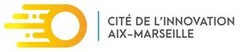 CITE DE L'INNOVATION AIX-MARSEILLE