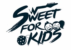 SWEET FOR KIDS