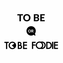 To be or to be foodie
