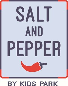 SALT AND PEPPER BY KIDS PARK