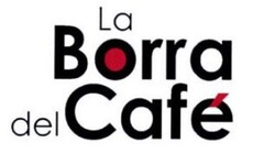 La Borra del Café