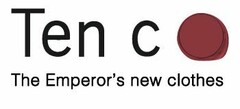 Ten c The Emperor's new clothes