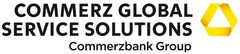 COMMERZ GLOBAL SERVICE SOLUTIONS Commerzbank Group