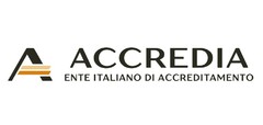 A ACCREDIA ENTE ITALIANO DI ACCREDITAMENTO