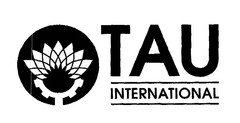 TAU INTERNATIONAL