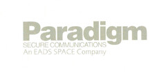 Paradigm Secure Communications An EADS SPACE Company