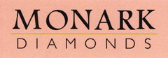 MONARK DIAMONDS