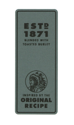 EST 1871 BLENDED WITH TOASTED BURLEY INSPIRED BY THE ORIGINAL RECIPE