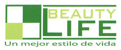 BEAUTY LIFE Un mejor estilo de vida