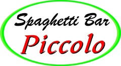 Spaghetti Bar Piccolo
