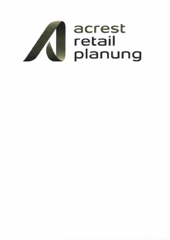 acrest retail planung