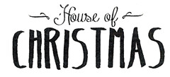HOUSE OF CHRISTMAS