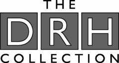 THE DRH COLLECTION