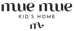 mue mue KID'S HOME