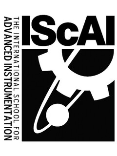 IScAI THE INTERNATIONAL SCHOOL FOR ADVANCED INSTRUMENTATION