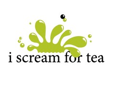 i scream for tea