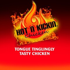 HOT N KICKIN Chicken TONGUE TINGLINGLY TASTY CHICKEN