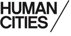 HUMAN CITIES