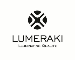 LUMERAKI ILLUMINATING QUALITY