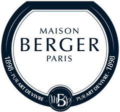 MAISON BERGER PARIS 1898 PUR ART DE VIVRE