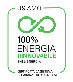 USIAMO 100% ENERGIA RINNOVABILE ENEL ENERGIA CERTIFICATA DA SISTEMA DI GARANZIE DI ORIGINE GSE