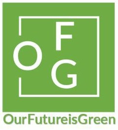 O F G OURFUTUREISGREEN