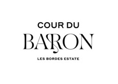 COUR DU BARON LES BORDES ESTATE