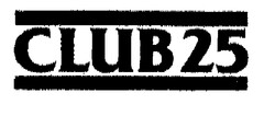 CLUB 25