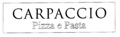 CARPACCIO Pizza e Pasta