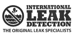 INTERNATIONAL LEAK DETECTION THE ORIGINAL LEAK SPECIALISTS
