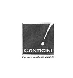 CONTICINI EXCEPTIONS GOURMANDES