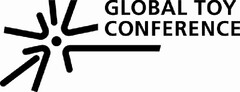 GLOBAL TOY CONFERENCE