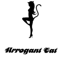 ARROGANT CAT