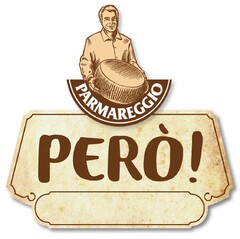 PARMAREGGIO PERÓ
