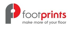 P FOOTPRINTS MAKE MORE OF YOUR FLOOR