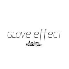 GLOVE EFFECT Andrea Montelpare