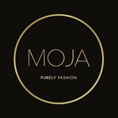 MOJA, PURELY FASHION