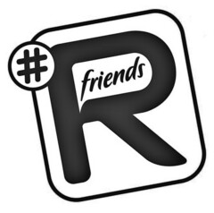 #R FRIENDS