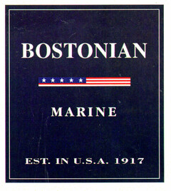 BOSTONIAN MARINE EST. IN U.S.A. 1917 (withdrawn )